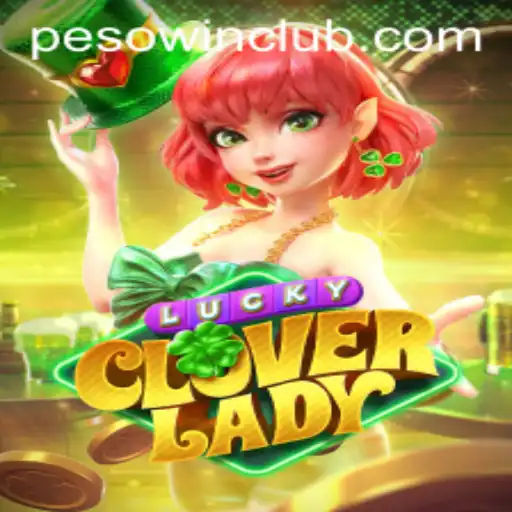 Discover the Exciting World of LuckyCloverLady and Unleash the Power of PESOWIN