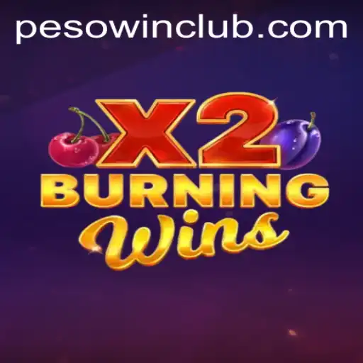 Exploring the Exciting World of BurningWinsX2 and PESOWIN